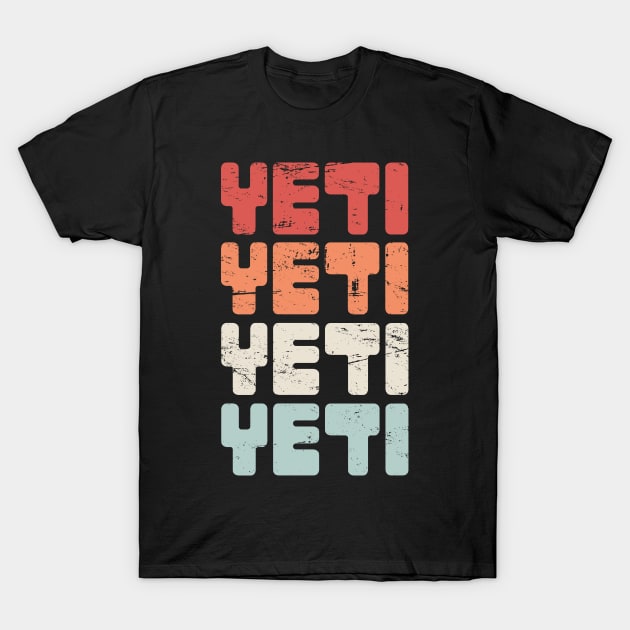 YETI - Retro 70s Sasquatch Bigfoot Text T-Shirt by MeatMan